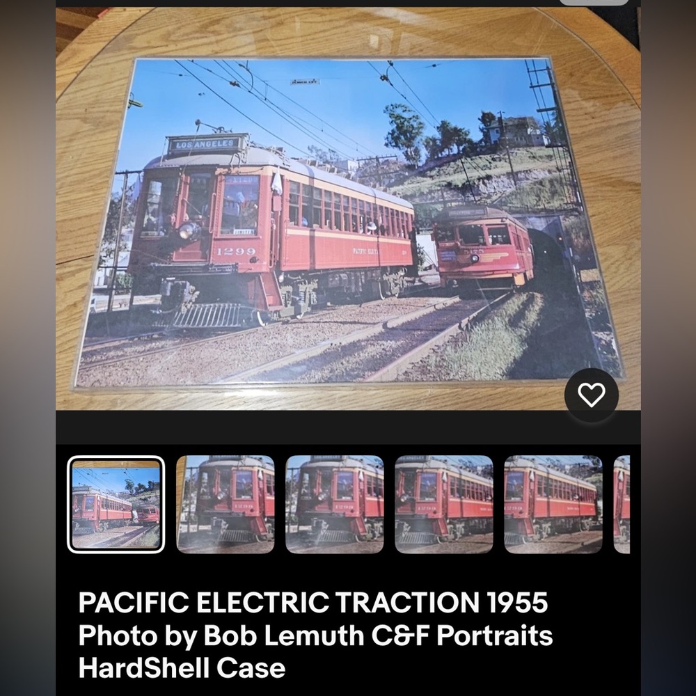 PACIFIC ELECTRIC TRACTION 1955
Photo by Bob Lemuth C&F Portraits
HardShell Case